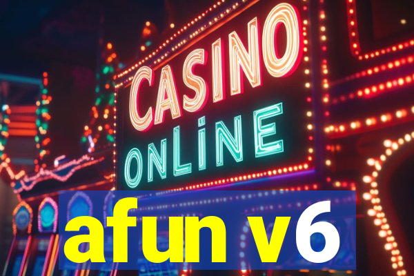 afun v6